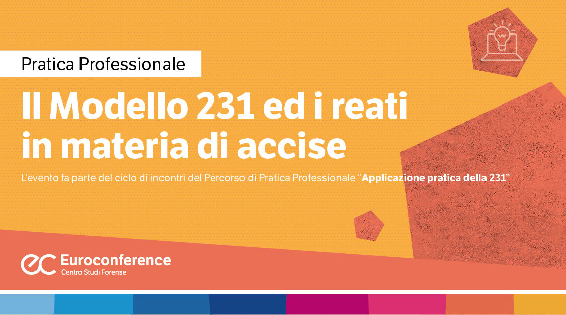 Immagine Modello 231 ed i reati in materia di accise | Euroconference